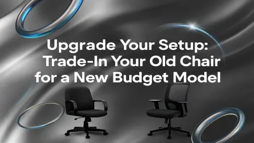 Gaming Chair Trade-In: Upgrade to a New Budget Model Today