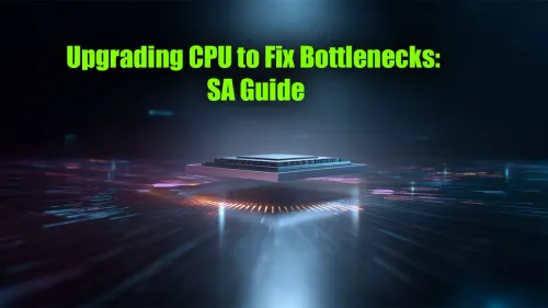 CPU Bottleneck South Africa: Your Ultimate Upgrade Guide