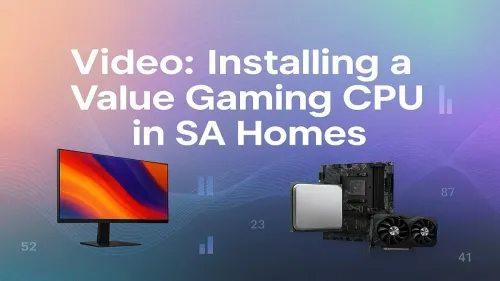 How to Install a Value Gaming CPU in South Africa (Video)