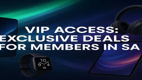 Exclusive Tech Deals South Africa: VIP Access for Members