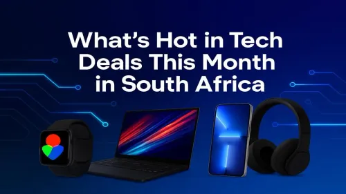 Best Tech Deals in South Africa This Month: Don't Miss Out!