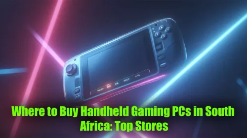 Buy Handheld Gaming PCs in South Africa: Top Stores Guide