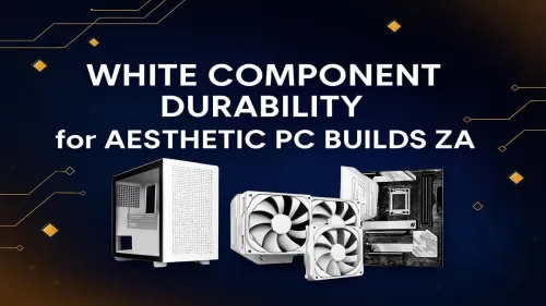 White PC Components Durability: Do They Stay White in ZA?