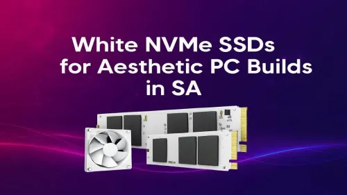 White NVMe SSD South Africa: Top Picks for Aesthetic Builds