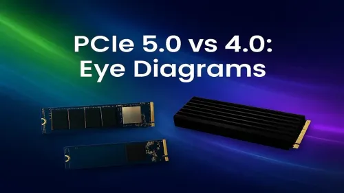 PCIe 5.0 Eye Diagram Standards vs. PCIe 4.0: A Deep Dive