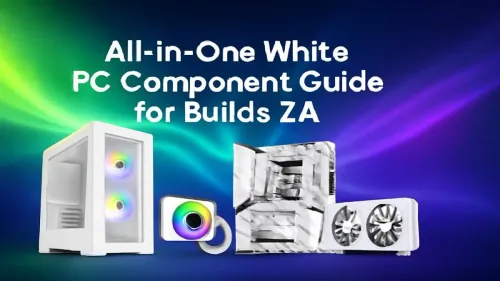 White PC Build Guide ZA: Components for a Clean Setup