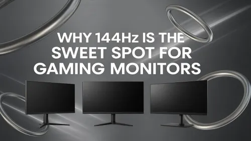 144Hz Gaming Monitor: Why It's the Sweet Spot for Gamers