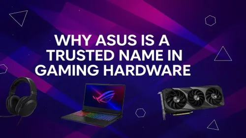 ASUS Gaming Components: Why Gamers Trust the Brand