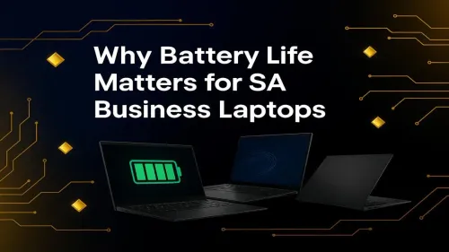 Business Laptop Battery Life: Why It's Crucial for SA Pros