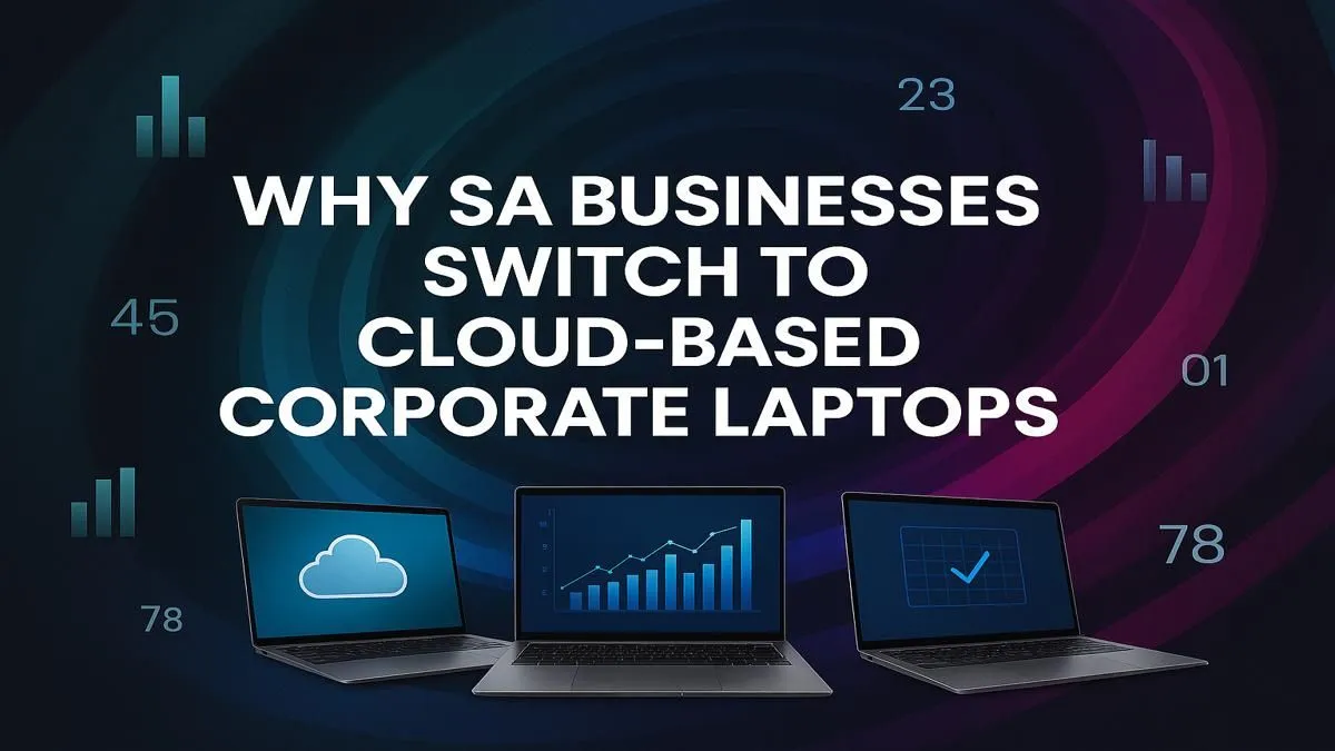 The Business Shift to Cloud Laptops
