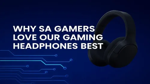 Best Gaming Headphones South Africa: Why SA Gamers Choose Evetech