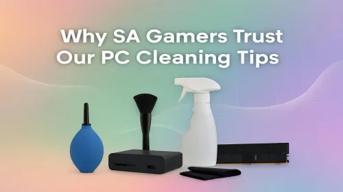 Gaming PC Cleaning South Africa: Why Gamers Trust Our Tips
