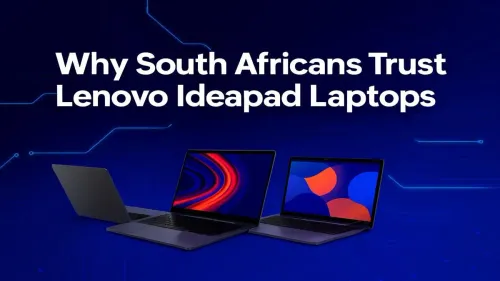 Lenovo Ideapad South Africa: Why It's the Trusted Laptop Choice
