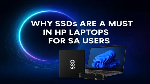 Boost Performance: SSDs in HP Laptops for SA Users