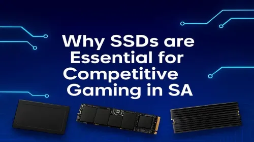 SSD for Gaming SA: Your Essential Competitive Edge