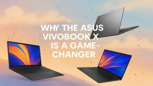 ASUS Vivobook X Review: Why It's a True Game-Changer