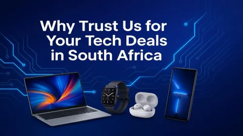 Tech Deals South Africa: Why Evetech is Your Most Trusted Choice