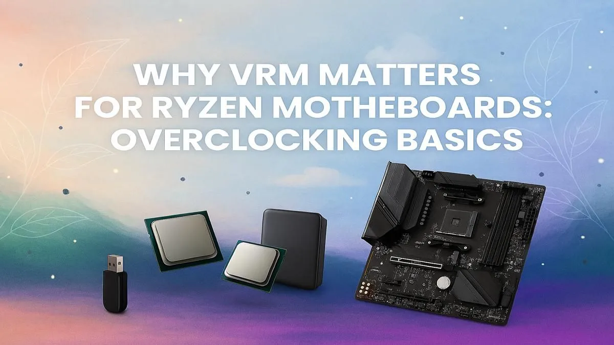 Understanding Ryzen VRMs