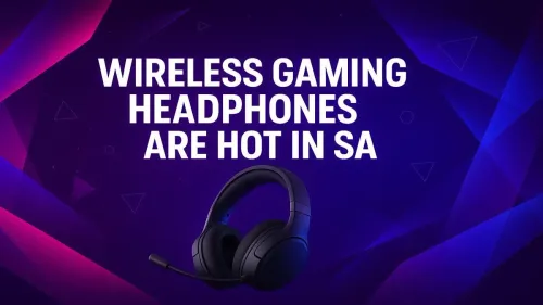 Wireless Gaming Headphones South Africa: Why They're a Must-Have