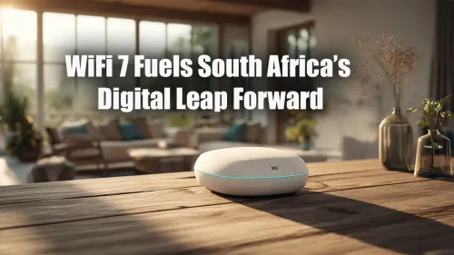 WiFi 7 South Africa: Powering the Nation's Digital Future
