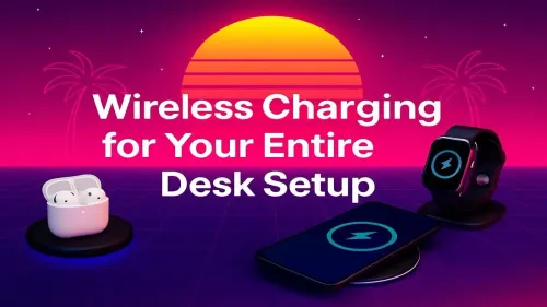 Wireless Charging Desk Setup: Your Ultimate Guide to a Cable-Free Desk