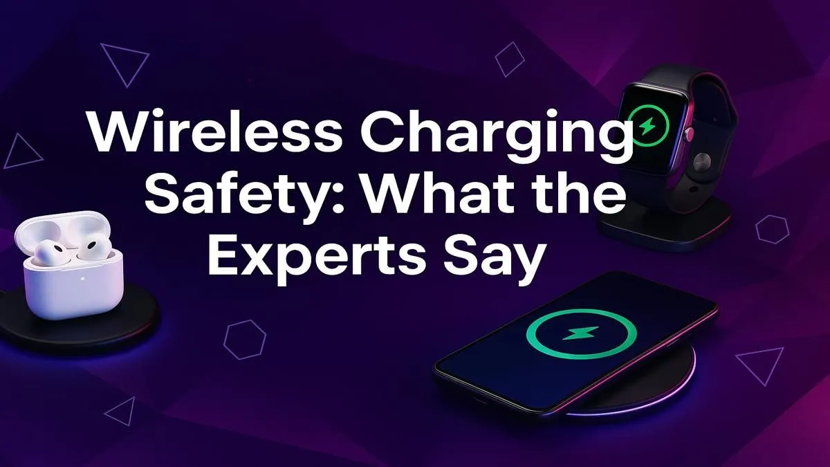 Is Wireless Charging Safe?