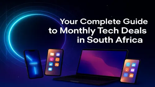 Tech Deals South Africa: Your Complete Guide to Monthly Savings