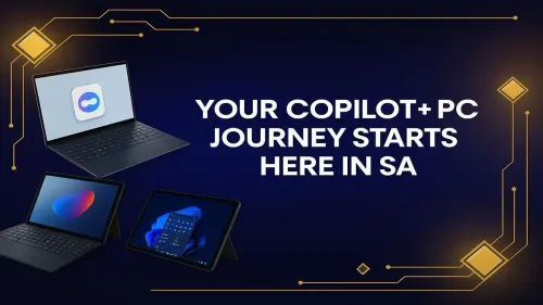 Copilot+ PC South Africa: Your AI-Powered Journey Begins