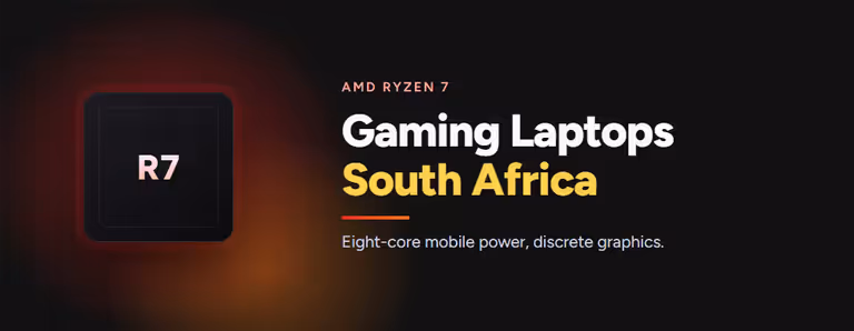 AMD Ryzen 7 gaming laptops in South Africa