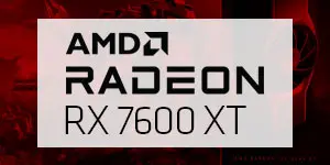 RX 7600 XT